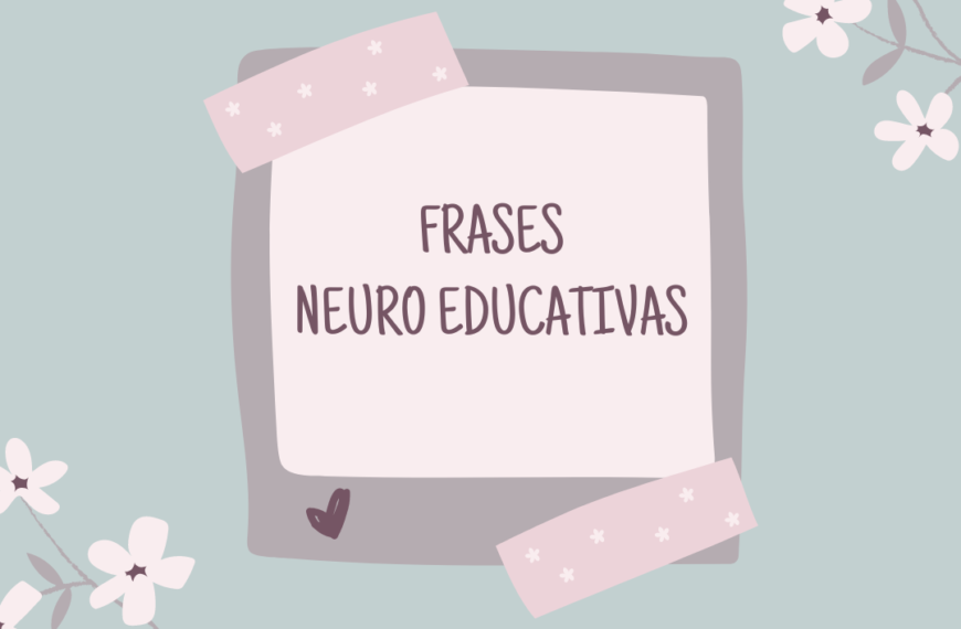 Frases neuro educativas